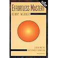 Effortless Mastery: Liberating the Master Musician Within, Book & Online Audio