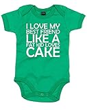 (太った子がケーキが好きなのと同じくらい、私は私の親友が大好き。) Love My Bestfriend Like A Fat Kid Loves Cake, プリント　ベビースーツ - グリーン/白