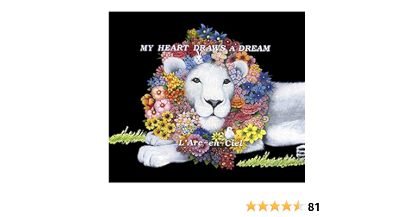 Amazon Music L Arc En Cielのmy Heart Draws A Dream Amazon Co Jp