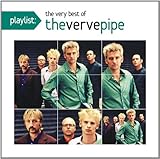 Playlist: the Very Best of the Verve Pipe