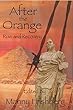 After the Orange: Ruin and Recovery (English Edition)