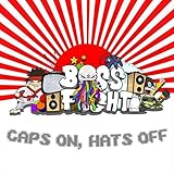 Caps On, Hats Off Caps On, Hats Off