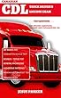 Canada Driving License Test: 300 Truck & Bus Drivers License Permit Test Questions and Answers (English Edition)