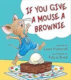 If You Give a Mouse a Brownie