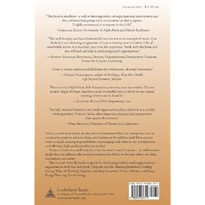 Vision in Action: A Practical Guide for the Cooperative Management of Small Organizations (Spirituality and Social Renewal)