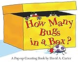 How Many Bugs in a Box?: A Pop-up Counting Book (David Carter's Bugs)