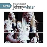 Playlist: The Very Best of Johnny Winter