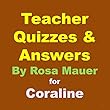 Teacher Quizzes & Answers for Coraline (Book Units and Quizzes 8) (English Edition)