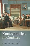 Kant's Politics in Context