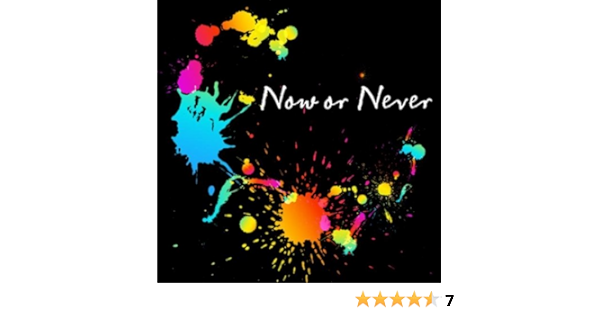 Amazon Music ナノのnow Or Never Amazon Co Jp
