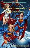 Fantastic Superheroes memes of all time: Avengers, Captain America, Deadpool, Hulk, Iron Man, Thor, Spiderman, X-Men (English Edition)