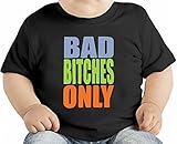 Bad Bitches Only オーガニックベビーTシャツ 12 - 18 Months