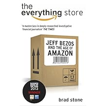 Everything Store: Jeff Bezos and the Age of Amazon, The