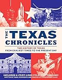 The Texas Chronicles: The History of Texas from Earliest Times to the Present Day