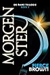 De Mars Trilogie 3 - Morgenster