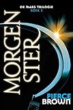 De Mars Trilogie 3 - Morgenster