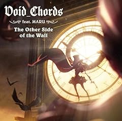 The Other Side of the Wall / Void_Chords feat.MARU