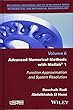 Advanced Numerical Methods with Matlab 1: Function Approximation and System Resolution (Mechanical Engineering and Solid Mechanics: Mathematical and Mechanical Engineering)