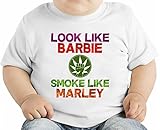 Look Like Barbie Smoke Like Marley Slogan オーガニックベビーTシャツ 12 - 18 Months