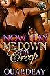 Now I Lay Me Down To Creep (English Edition)