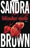 Blinder Stolz: Thriller (German Edition)
