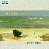 Palmgren;Late Piano Works