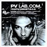 PV LAB.COM. Vol. 1 mixed by PASCAL F.E.O.S.