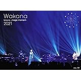 Wakana Spring Live ~magic moment~2021[初回限定盤] [Blu-ray]