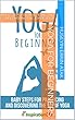 YOGA FOR BEGINNERS: BABY STEPS FOR PRACTICING AND DISCOVERING THE JOY OF YOGA (English Edition)