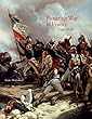 Picturing War in France, 1792“1856