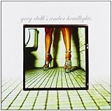 Greg Dulli's Amber Headlights