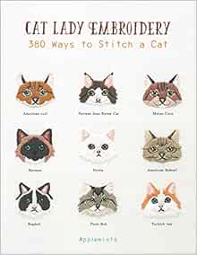 Amazon Cat Lady Embroidery 380 Ways To Stitch A Cat Applemints Plants Animals