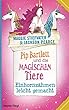 Pip Bartlett und die magischen Tiere 2: Einhornzaehmen leicht gemacht