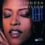 Blue Light 'Til Dawn by Cassandra Wilson (2014-05-03)