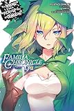 Is It Wrong to Try to Pick Up Girls in a Dungeon? Familia Chronicle: Episode Lyu: 1 (Is It Wrong to Try to Pick Up Girls in a Dungeon? Familia Chronicle (light novel))
