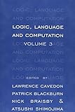 Logic, Language and Computation (Csli Lecture Notes)