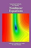 Nonlinear Equations: Numerical Methods for Solving (English Edition)