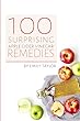 100 Surprising Apple Cider Vinegar Remedies: Cleanse Your Body Today With Apple Cider Vinegar, Detox Your Way To Health And Beauty, Homemade ACV Remedies! ... Or Clean Your House! (English Edition)