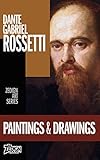 Dante Gabriel Rossetti - Paintings & Drawings (Zedign Art Series Book 93) (English Edition)
