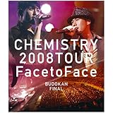 CHEMISTRY 2008 TOUR “Face to Face” BUDOKAN FINAL [Blu-ray]