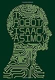 I Robot (Clothbound Edition) (Voyager Classics)by Asimov Isaac (2013)Hardcover