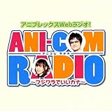 ANI-COM RADIO�`�t�W�����ł����J�i�`DJCD