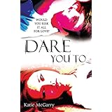 Dare You To