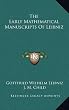 The Early Mathematical Manuscripts of Leibniz