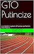 GTO Putincize: is a modern system of human perfection from Russia (English Edition)