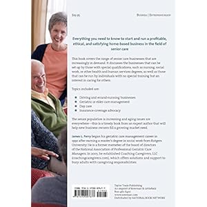 How to start a home-based Senior Care Business (Home-Based Business)