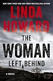 The Woman Left Behind: A Novel