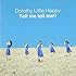 Dorothy Little Happy「Tell me tell me!!(通常盤)」
