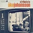 A Tribute to Ake Johansson
