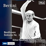ベートーヴェン:交響曲第3番「英雄」 [日本語解説書付] ( Beethoven : Sinfonie Nr. 3 Es-Dur op.55 / Bertini )